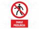 Safety sign  prohibitory  Mat  self-adhesive folie  W  200mm