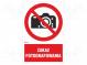 Safety sign  prohibitory  Mat  self-adhesive folie  W  200mm
